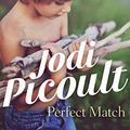 Cover Art for B003KK6GP0, Perfect Match by Jodi Picoult