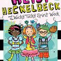 Cover Art for 9781534446366, Heidi Heckelbeck and the Wacky Tacky Spirit Week by Wanda Coven