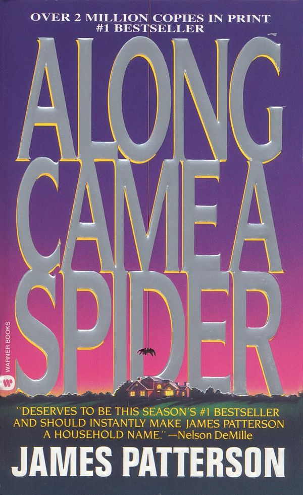 Cover Art for 9780316072915, Along Came a Spider by James Patterson