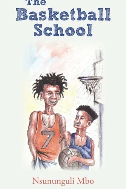 Cover Art for 9781493686957, The Basketball School by Nsununguli Mbo