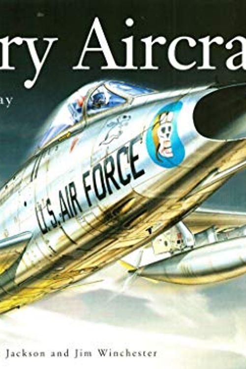 Cover Art for 9780760793954, Military Aircraft: 1914 to the Present Day by Jim Winchester