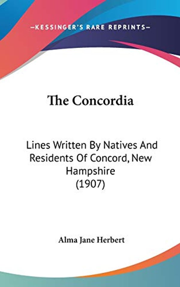 Cover Art for 9781104272579, The Concordia by Alma Jane Herbert