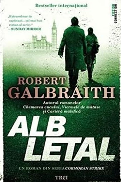 Cover Art for 9786064006424, Alb Letal by Robert Galbraith