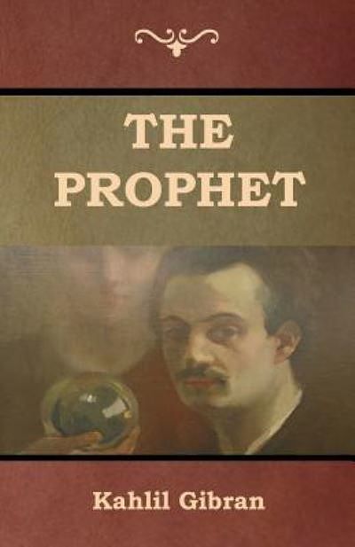 Cover Art for 9781644390269, The Prophet by Kahlil Gibran