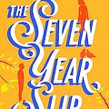 Cover Art for B0BKPKWD3Y, The Seven Year Slip by Ashley Poston