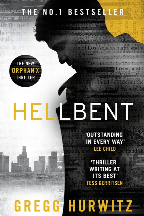 Cover Art for 9780718185466, Hellbent (An Orphan X Thriller) by Gregg Hurwitz