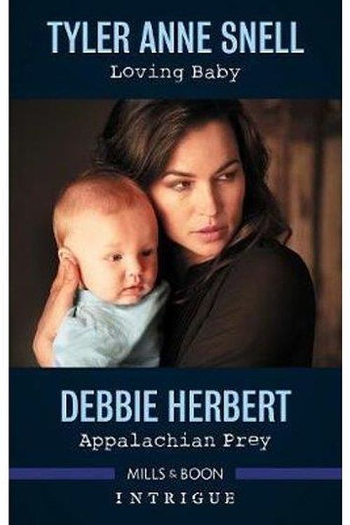 Cover Art for 9781489254894, Loving Baby/Missing In Blue Mesa by Debbie Herbert, Tyler Anne Snell