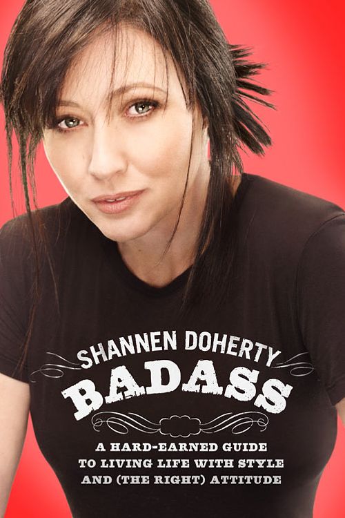 Cover Art for 9780307591524, Badass by Shannen Doherty