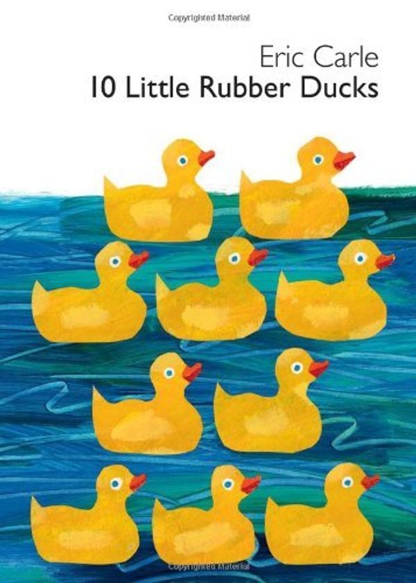 Cover Art for B00HTK9406, By Eric Carle - 10 Little Rubber Ducks (World of Eric Carle (Harper)) (Brdbk) (12/27/09) by Eric Carle