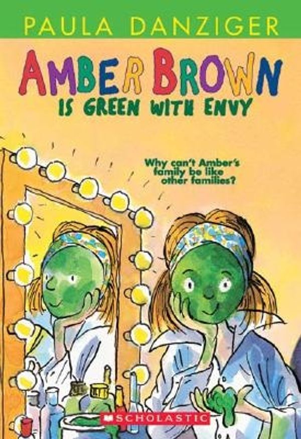 Cover Art for 9780439071710, Amber Brown Is Green With Envy by Paula Danziger