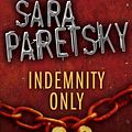 Cover Art for 9781844568482, Indemnity Only: V.I. Warshawski 1 by Sara Paretsky