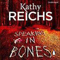 Cover Art for B0117V144G, Speaking in Bones by Kathy Reichs