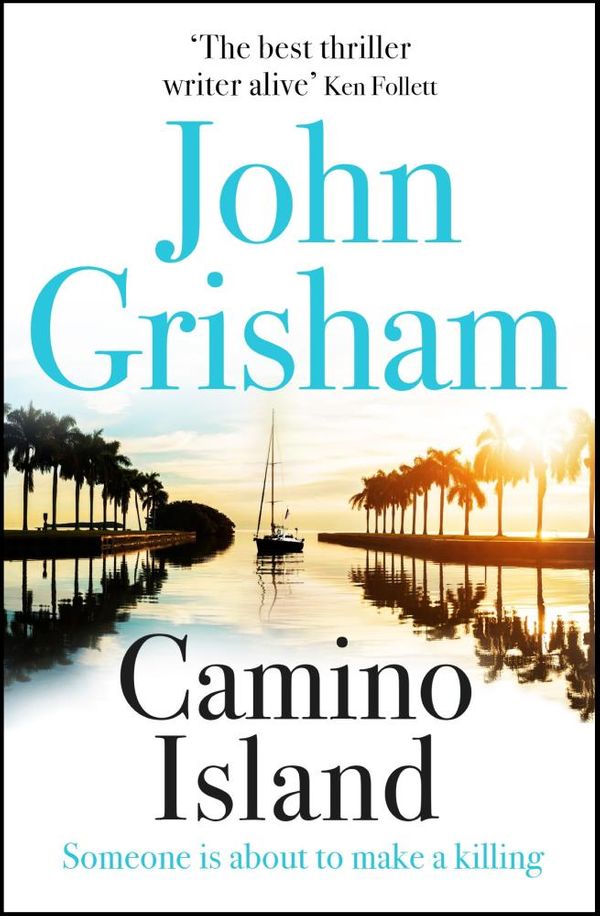 Cover Art for 9781473663763, Camino Island by John Grisham