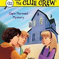 Cover Art for B005C74IZE, Cape Mermaid Mystery (Nancy Drew and the Clue Crew) by Carolyn Keene