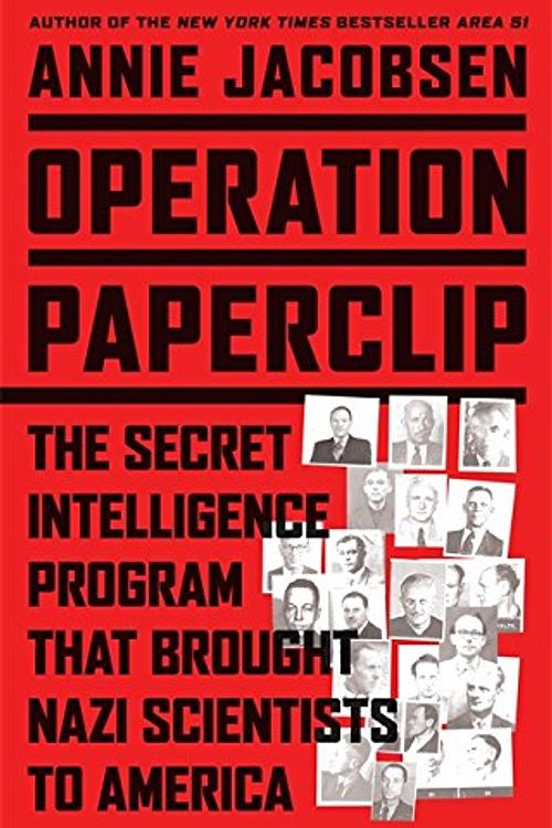 Cover Art for 9780316277440, Operation Paperclip by Annie Jacobsen