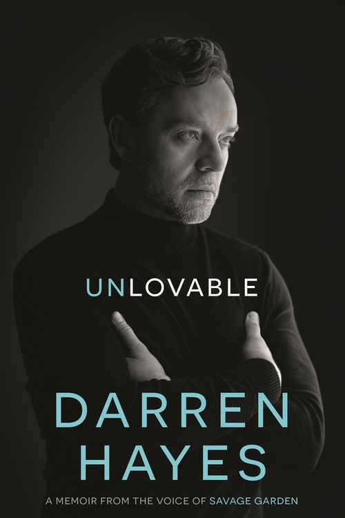 Cover Art for 9781761341915, Unlovable by Darren Hayes