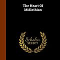 Cover Art for 9781345226454, The Heart of Midlothian by Sir Walter Scott