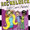 Cover Art for 9781534426498, Heidi Heckelbeck Lights! Camera! Awesome! by Wanda Coven