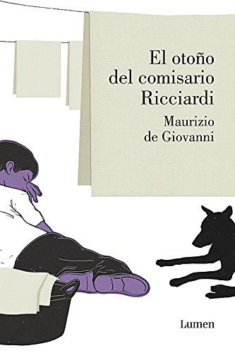 Cover Art for 9788426422217, El otoño Del Comisario Ricciardi / The Fall Of Inspector Ricciardi by Maurizio de Giovanni