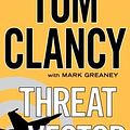 Cover Art for 9781410454980, Threat Vector by Tom Clancy, Mark Greaney