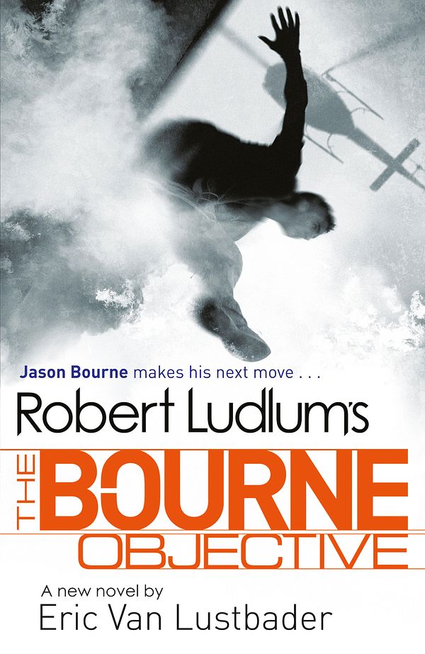 Cover Art for 9781409117834, Robert Ludlum's The Bourne Objective by Eric Van Lustbader