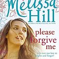 Cover Art for 9780340952962, Please Forgive Me by Melissa Hill