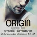 Cover Art for 9786079344580, ORIGIN (MEX) by Jennifer L. Armentrout