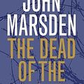 Cover Art for 9781743191866, The Dead of the Night by John Marsden