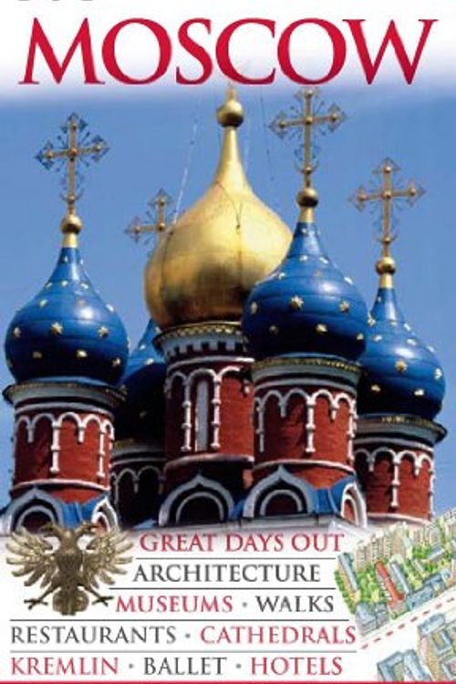 Cover Art for 9781405317283, Moscow (DK Eyewitness Travel Guide) by Dorling Kindersley