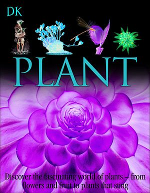 Cover Art for 9780756660352, Plant by David Burnie