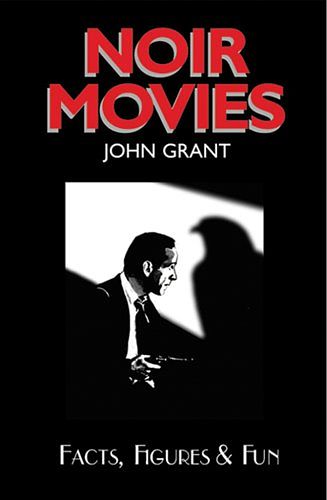 Cover Art for 9781904332398, Noir Movies by John Grant