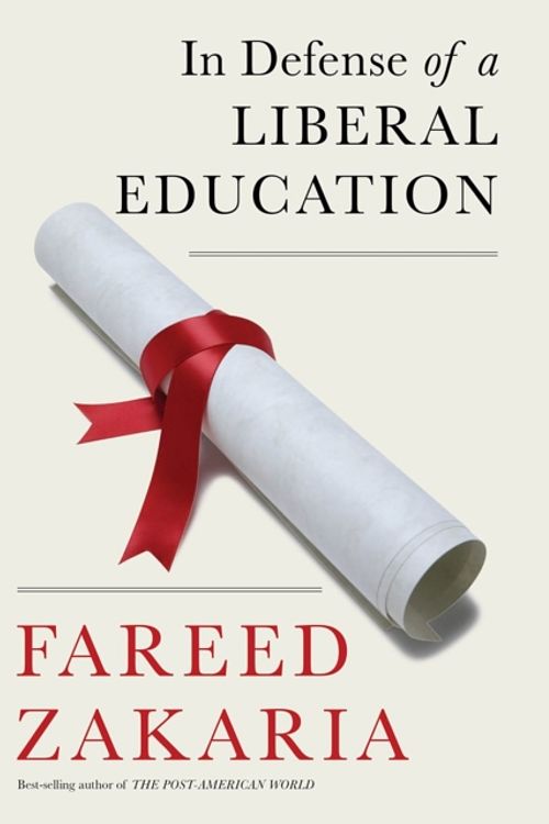 Cover Art for 9780393247688, In Defense of a Liberal Education by Fareed Zakaria