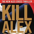 Cover Art for 9780316211390, Kill Alex Cross by James Patterson