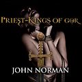 Cover Art for 9781441849076, Priest-Kings of Gor by John Norman