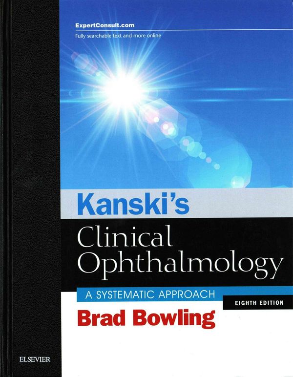 Cover Art for 9780702055720, Kanski's Clinical Ophthalmology: A Systematic Approach by Brad Bowling