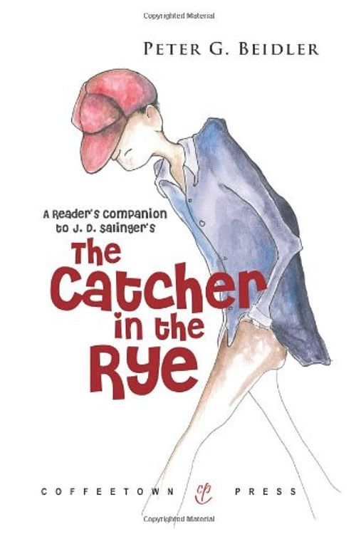 Cover Art for 9781603810005, A Reader's Companion to J.D. Salinger's The Catcher in the Rye by Peter G. Beidler