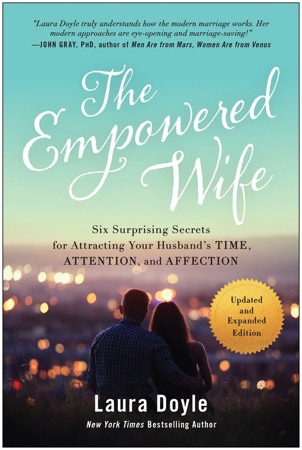 Cover Art for 9781637742266, The Empowered Wife, Updated and Expanded Edition by Laura Doyle