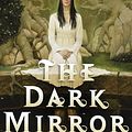 Cover Art for 9781596002944, The Dark Mirror by Juliet Marillier