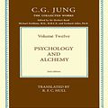 Cover Art for 9781317533764, Psychology and Alchemy by C. G. Jung