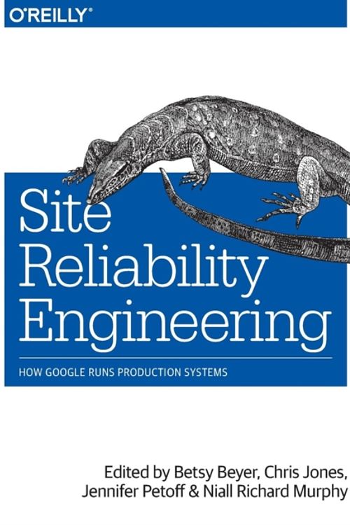 Cover Art for 9781491929124, Site Reliability EngineeringHow Google Runs Production Systems by Betsy Beyer