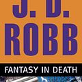 Cover Art for 9781469265322, Fantasy in Death by J. D. Robb