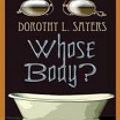 Cover Art for 9781105574818, Whose Body? by Dorothy L. Sayers