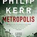 Cover Art for 9780735218895, Metropolis by Philip Kerr