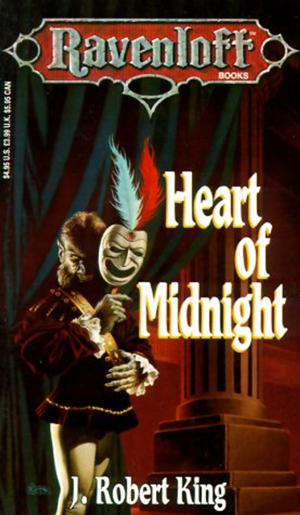 Cover Art for 9781560763550, Heart of Midnight (Ravenloft Books) by J. Robert King