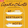 Cover Art for 9780062229441, At Bertram's Hotel by Agatha Christie, Stephanie Cole