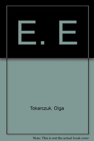 Cover Art for 9788306024449, E.E (Polish Edition) by Olga Tokarczuk