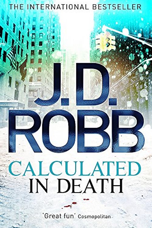 Cover Art for 9780749959357, Calculated in Death by J. D. Robb