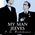 Cover Art for 9781530297160, My Man Jeeves by P G Wodehouse