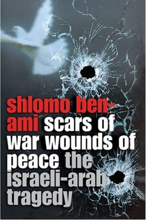 Cover Art for 9780753821046, Scars of War, Wounds of Peace by Shlomo Ben-Ami