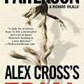 Cover Art for 9780316072892, Alex Cross's TRIAL by James Patterson